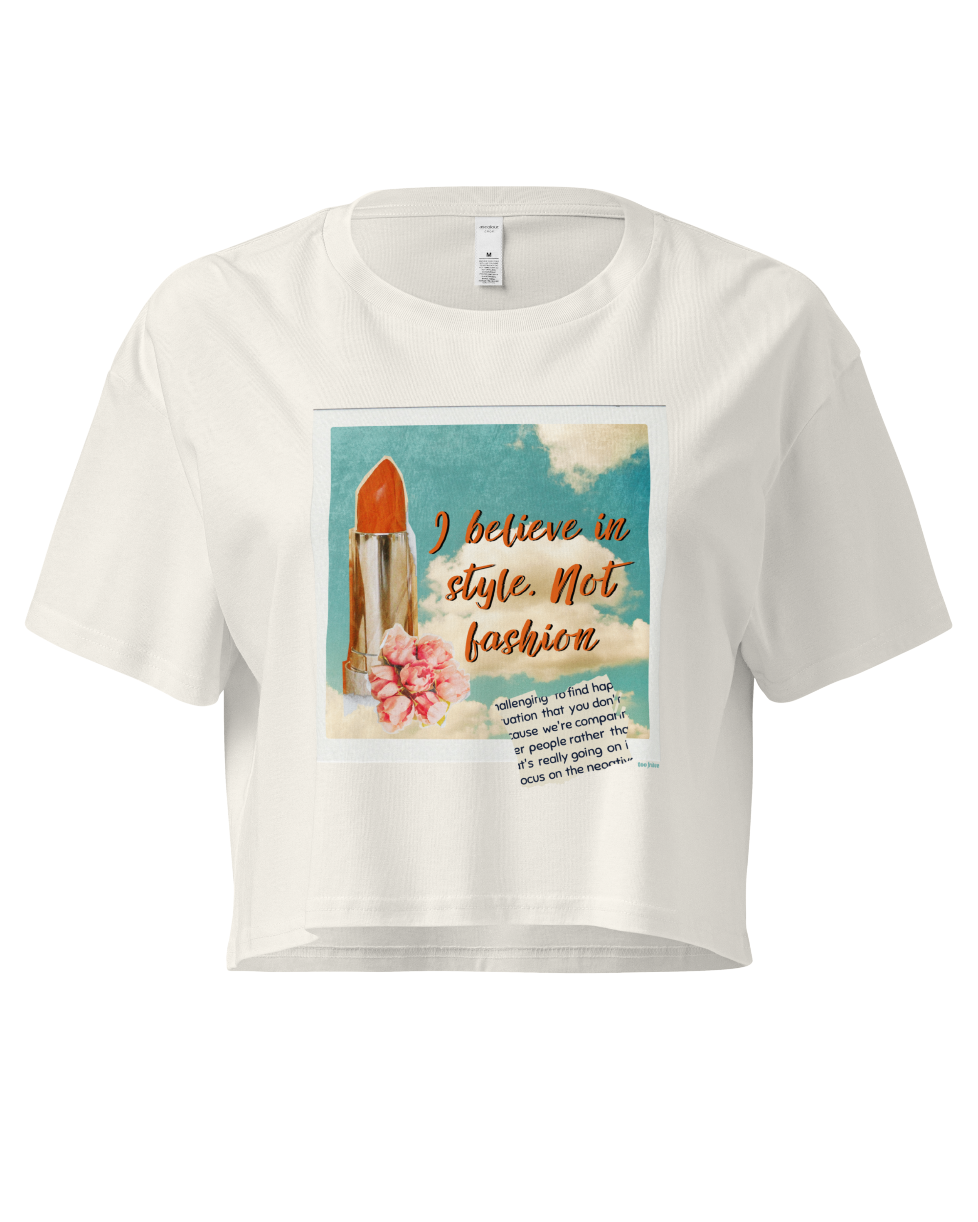 I Believe In Style Crop Top